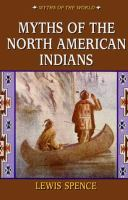Myths_of_the_North_American_Indians
